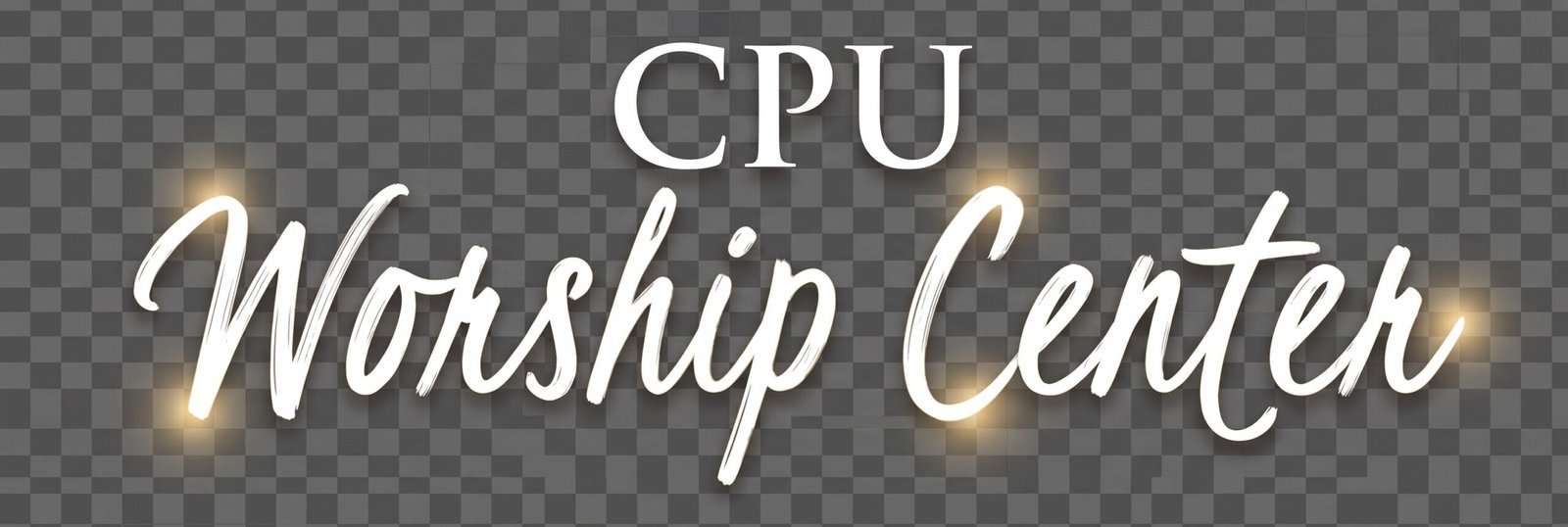 CPU Worship Center